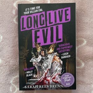Long Live Evil by Sarah Rees Brennan